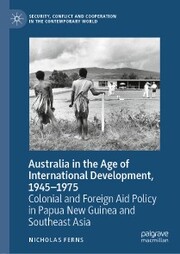 Australia in the Age of International Development, 1945-1975
