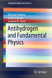 Antihydrogen and Fundamental Physics