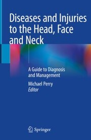 Diseases and Injuries to the Head, Face and Neck - Cover