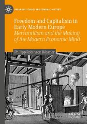 Freedom and Capitalism in Early Modern Europe - Cover