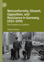Nonconformity, Dissent, Opposition, and Resistance in Germany, 1933-1990 - Cover