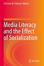 Media Literacy and the Effect of Socialization