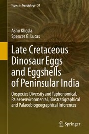 Late Cretaceous Dinosaur Eggs and Eggshells of Peninsular India - Cover
