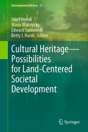 Cultural HeritagePossibilities for Land-Centered Societal Development