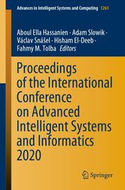 Proceedings of the International Conference on Advanced Intelligent Systems and Informatics 2020