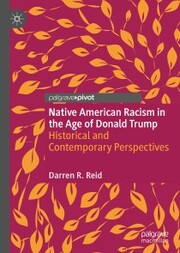 Native American Racism in the Age of Donald Trump