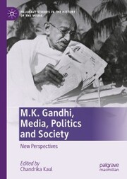 M.K. Gandhi, Media, Politics and Society - Cover