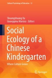 Social Ecology of a Chinese Kindergarten