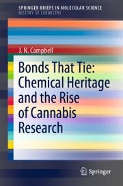 Bonds That Tie: Chemical Heritage and the Rise of Cannabis Research - Cover