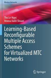 Learning-Based Reconfigurable Multiple Access Schemes for Virtualized MTC Networks
