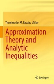 Approximation Theory and Analytic Inequalities - Cover