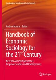 Handbook of Economic Sociology for the 21st Century