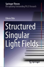 Structured Singular Light Fields