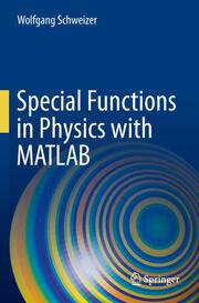 Special Functions in Physics with MATLAB