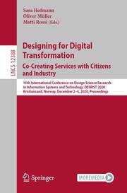 Designing for Digital Transformation. Co-Creating Services with Citizens and Industry - Cover