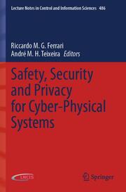 Safety, Security and Privacy for Cyber-Physical Systems - Cover