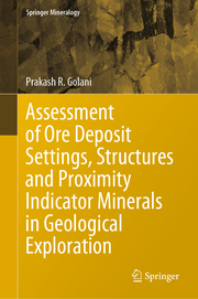 Assessment of Ore Deposit Settings, Structures and Proximity Indicator Minerals in Geological Exploration - Cover