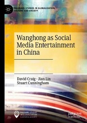 Wanghong as Social Media Entertainment in China