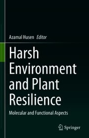 Harsh Environment and Plant Resilience