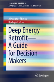 Deep Energy RetrofitA Guide for Decision Makers