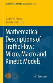Mathematical Descriptions of Traffic Flow: Micro, Macro and Kinetic Models - Cover