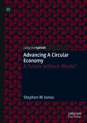 Advancing a Circular Economy