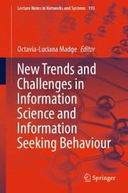 New Trends and Challenges in Information Science and Information Seeking Behaviour