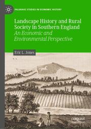Landscape History and Rural Society in Southern England
