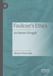 Faulkners Ethics
