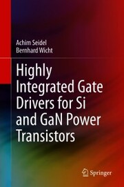 Highly Integrated Gate Drivers for Si and GaN Power Transistors - Cover