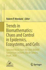 Trends in Biomathematics: Chaos and Control in Epidemics, Ecosystems, and Cells - Cover