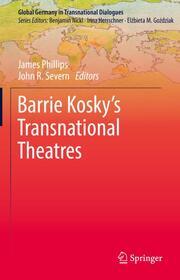 Barrie Koskys Transnational Theatres