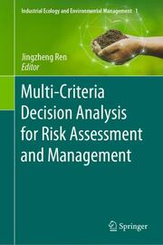 Multi-Criteria Decision Analysis for Risk Assessment and Management - Cover