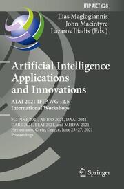 Artificial Intelligence Applications and Innovations. AIAI 2021 IFIP WG 12.5 International Workshops - Cover