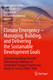 Climate Emergency - Managing, Building , and Delivering the Sustainable Development Goals