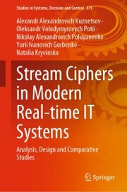Stream Ciphers in Modern Real-time IT Systems