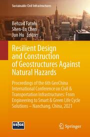 Resilient Design and Construction of Geostructures Against Natural Hazards - Cover