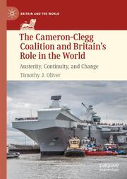 The Cameron-Clegg Coalition and Britains Role in the World - Cover