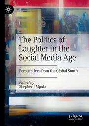 The Politics of Laughter in the Social Media Age