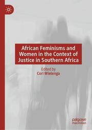 African Feminisms and Women in the Context of Justice in Southern Africa - Cover