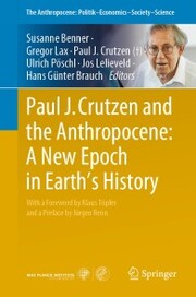 Paul J. Crutzen and the Anthropocene: A New Epoch in Earth's History - Cover
