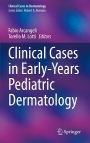 Clinical Cases in Early-Years Pediatric Dermatology - Cover
