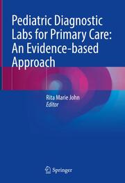 Pediatric Diagnostic Labs for Primary Care: An Evidence-based Approach - Cover