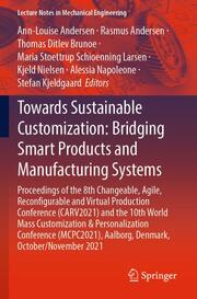 Towards Sustainable Customization: Bridging Smart Products and Manufacturing Sys