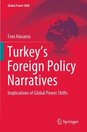 Turkeys Foreign Policy Narratives