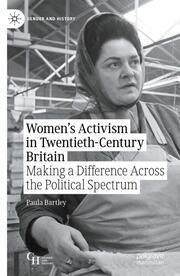Women's Activism in Twentieth-Century Britain
