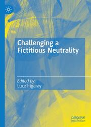 Challenging a Fictitious Neutrality - Cover