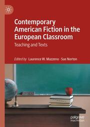 Contemporary American Fiction in the European Classroom