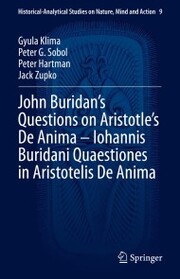 John Buridan's Questions on Aristotle's De Anima - Iohannis Buridani Quaestiones in Aristotelis De Anima - Cover