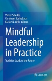 Mindful Leadership in Practice